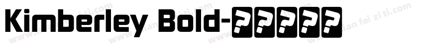 Kimberley Bold字体转换